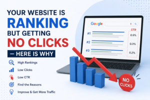 Your Website Is Ranking But Getting No Clicks